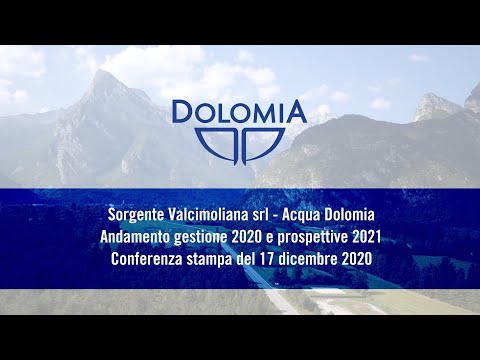 Sorgente Valcimoliana srl - Acqua Dolomia - Andamento gestione 2020 e prospettive 2021