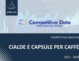 Competitive Data: Il mercato delle cialde e capsule per caffè dal 2021 al 2028