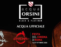 Acqua Orsini è l’acqua ufficiale del Rome Film Fest XIX per il terzo anno consecutivo